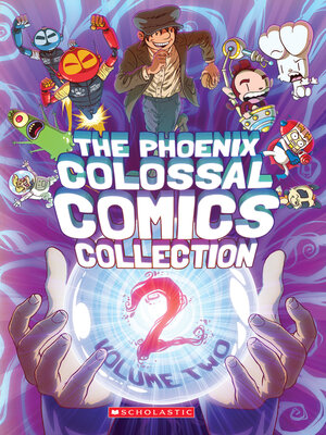 cover image of The Phoenix Colossal Comics Collection, Volume 2